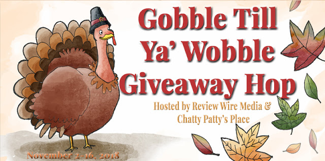 Gobble Till Ya Wobble Giveaway Hop 2018