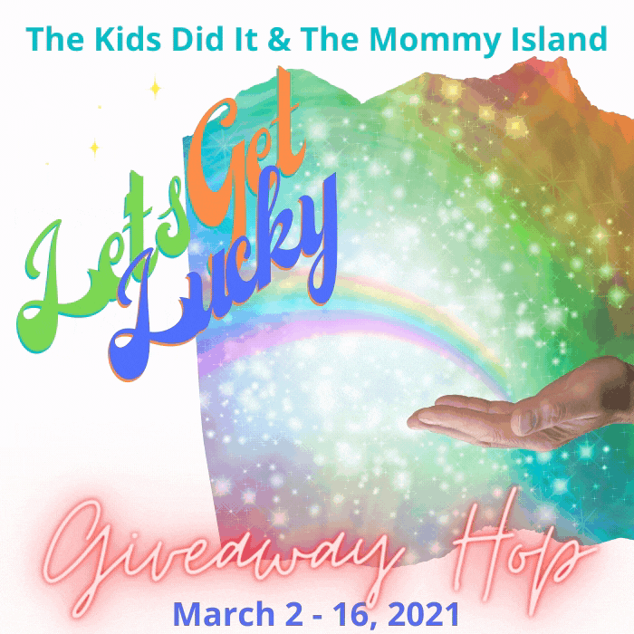 March 2021 Blogger SignUps Let's Get Lucky! Giveaway Hop The Kids Did It
